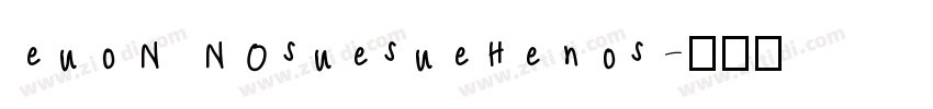 euoN NOsuesueHenos字体转换